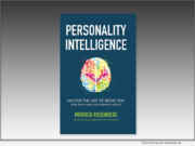 Publishing: New Book ‘Personality Intelligence: Master the Art of Being You’ by Merrick Rosenberg Unlocks the Power of Personality to Transform Work, Relationships, and Life