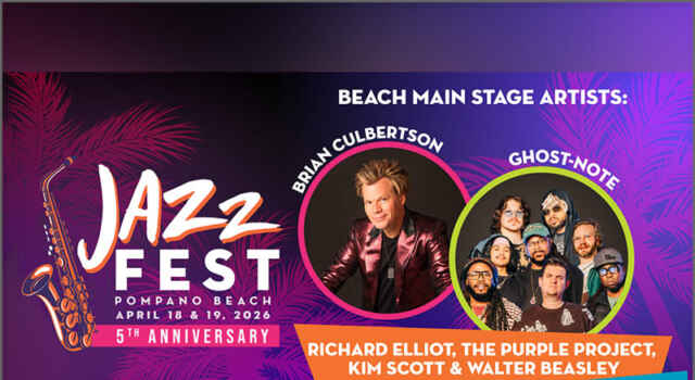 Music and Arts: Jazz Fest Pompano Beach Returns for a Spectacular 5th Year