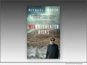Publishing: Larrea Press Announces ‘Miscalculated Risks’ Nominated for Book of the Year