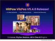 Software: HitPaw Launches VikPea V5.4.0 With New AI Video Stylization, Face Tracking Beauty and Smart Import