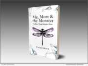 Publishing: New Memoir ‘Me, Mom & the Monster’ Shines Light on Huntington’s Disease