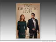 Publishing: ‘Two Dramatic Lives’ is a new suspense novel about an unforgettable romance. What could go wrong?