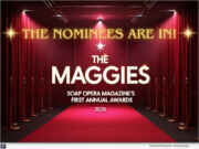 Publishing: Soap Opera Magazine Announces Nominees for the First Annual Maggie Awards – Fans Will Decide Every Winner