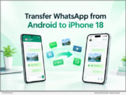 Software: Tenorshare Guides: How to Transfer WhatsApp from Android to an iPhone 18 Pro