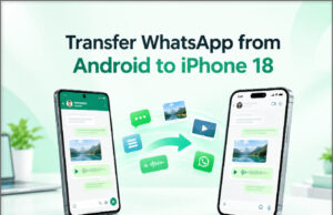 Software: Tenorshare Guides: How to Transfer WhatsApp from Android to an iPhone 18 Pro