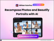 Software: HitPaw FotorPea V5.7.0 Unveils New Pro Look for Better-Composed Photos, Natural Facial Beauty, and HD Restoration