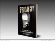 Publishing: Yuri Gascon’s ‘Friday Guy’ Offers a Candid Memoir of Surviving Childhood Trauma and Reclaiming a Life