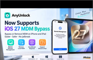 Software: AnyUnlock MDM Bypass Tool Adds iOS 27 Support for iPhone and iPad