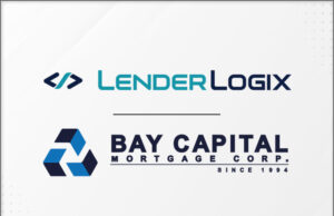 Software: Bay Capital Mortgage Launches LiteSpeed to Make Origination Faster and Easier